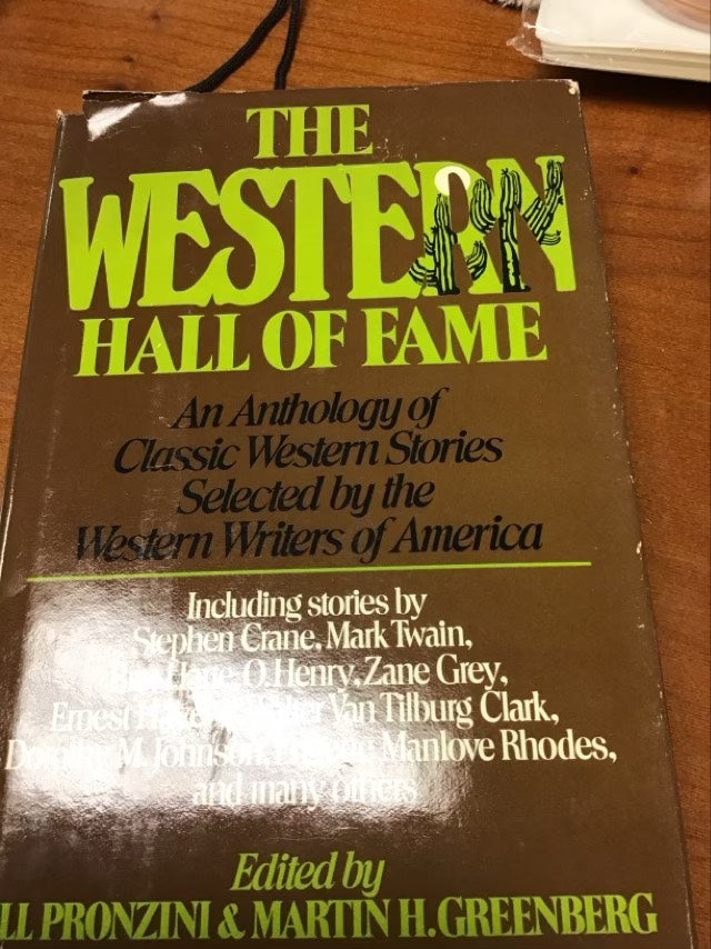 The Western Hall of Fame: An Anthology of Classic Western Stories Selected by the Western Writers of America by Martin Harry Greenberg