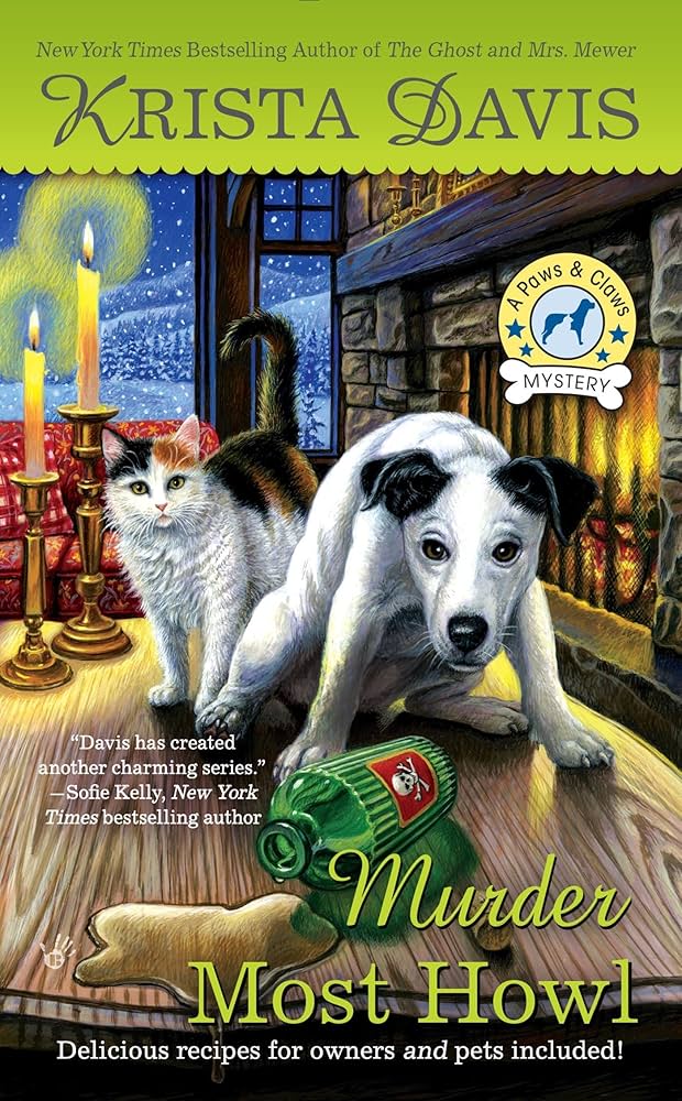 Murder Most Howl (A Paws & Claws Mystery) by Krista Davis