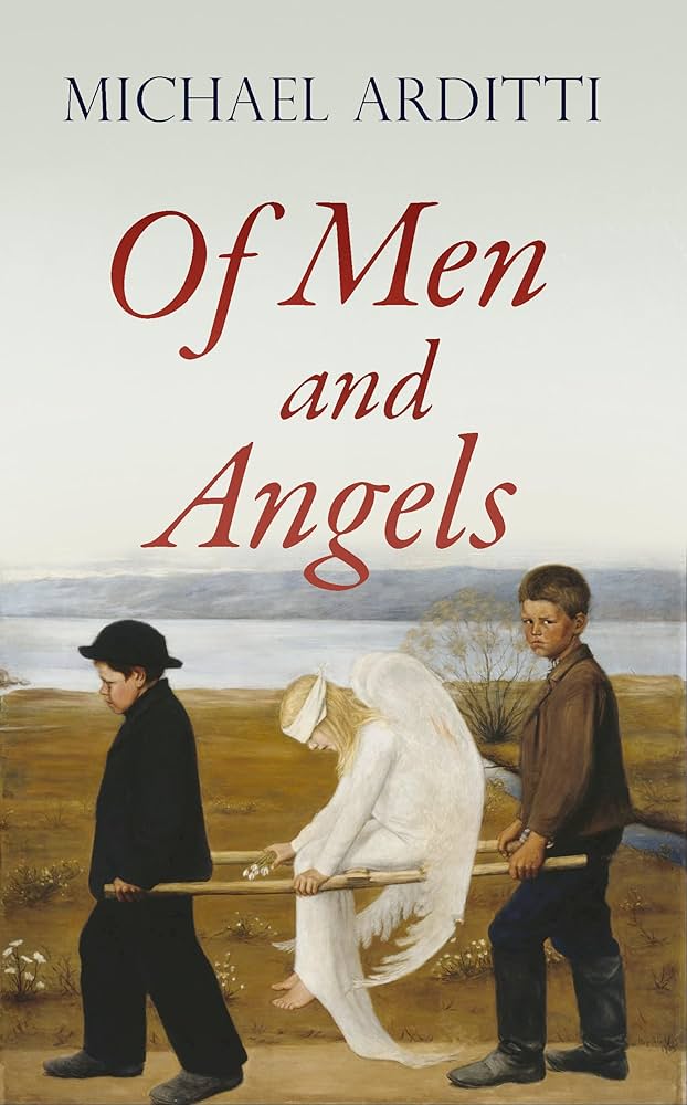 Of Men and Angels by Michael Arditti