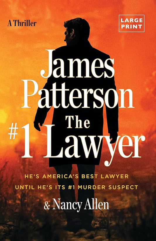 The #1 Lawyer: A Thriller by James Patterson *ex-Library Book