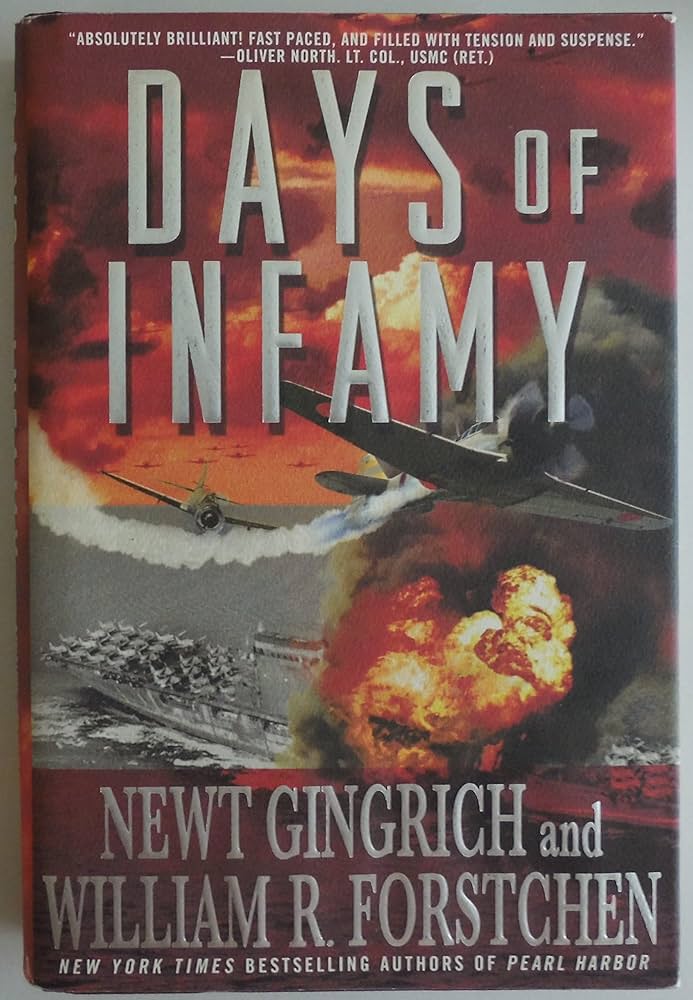 Days of Infamy by Newt Gingrich
