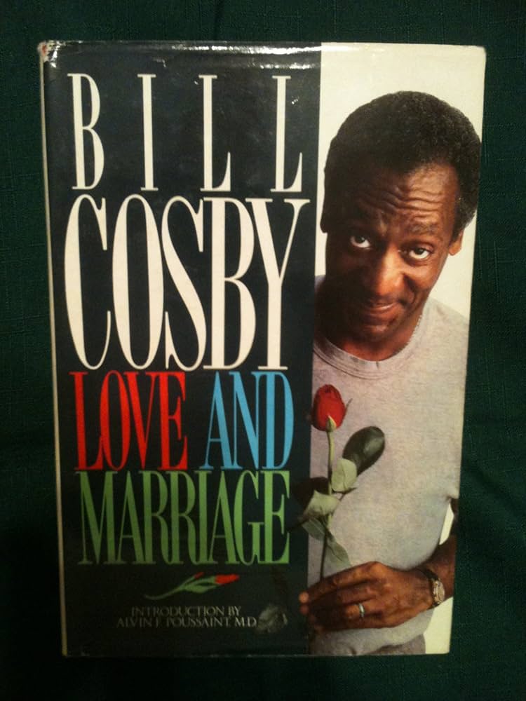 Love and Marriage by Bill Cosby