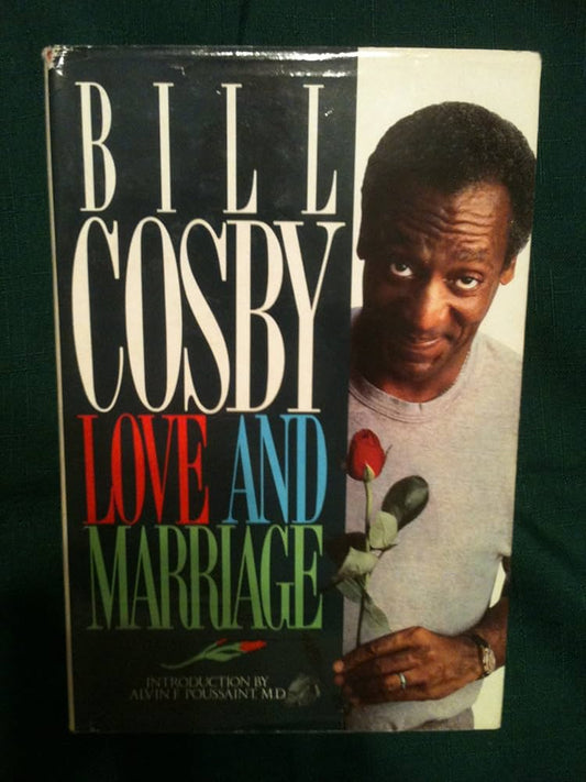Love and Marriage by Bill Cosby