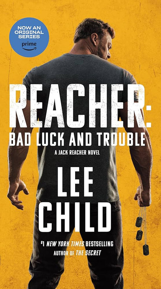 Reacher: Bad Luck and Trouble: A Jack Reacher Novel by Lee Child