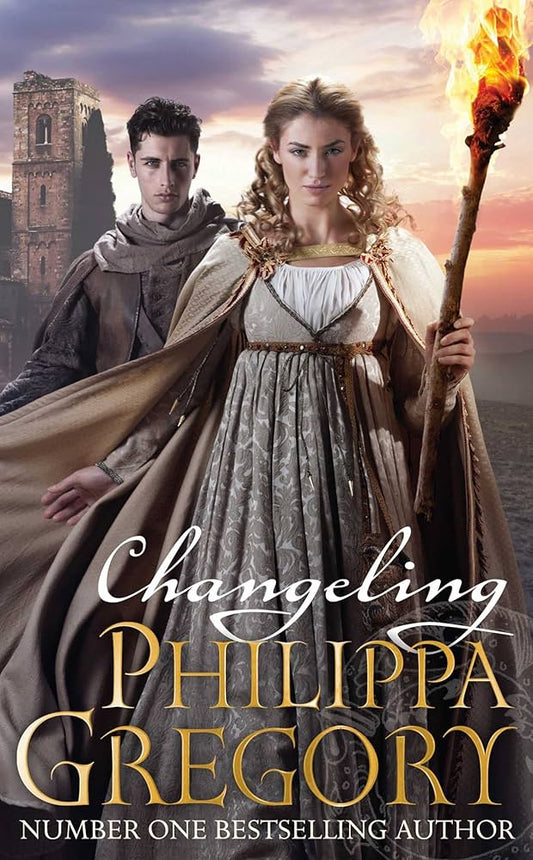 Changeling (1) (Order of Darkness) by Philippa Gregory