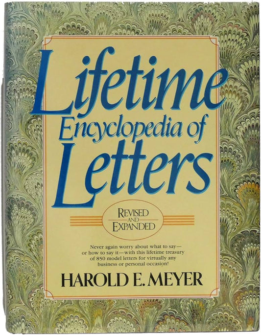 Lifetime Encyclopedia of Letters by Harold E. Meyer