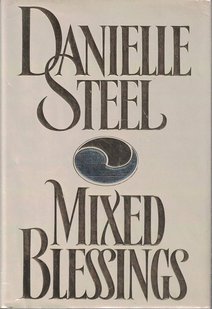 Mixed Blessings by Danielle Steel