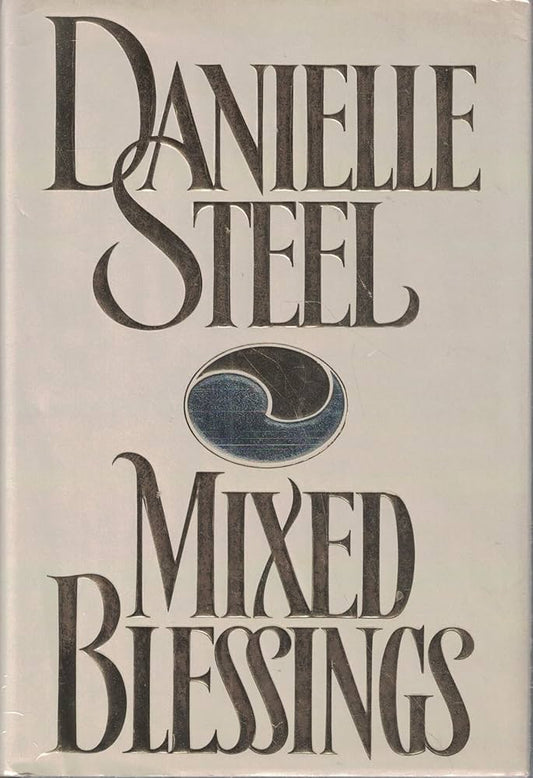 Mixed Blessings by Danielle Steel