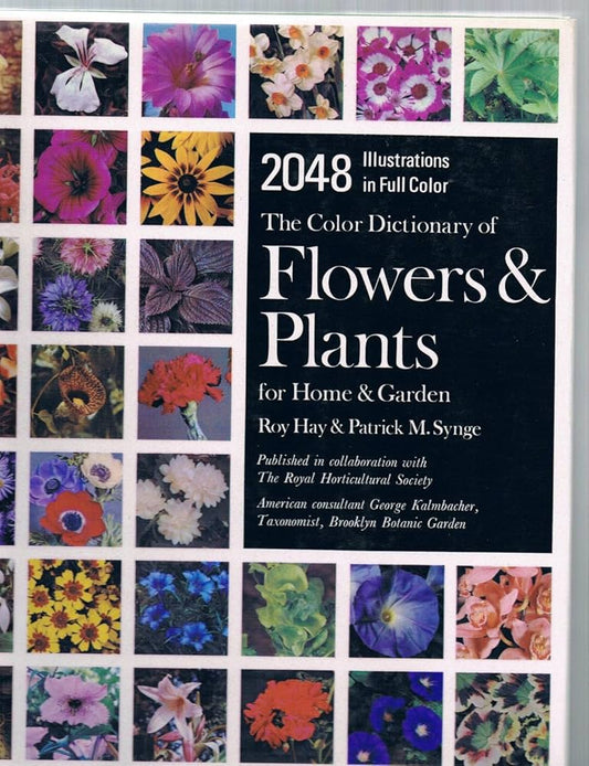 The Color Dictionary of Flowers and Plants for Home and Garden by Roy Hay