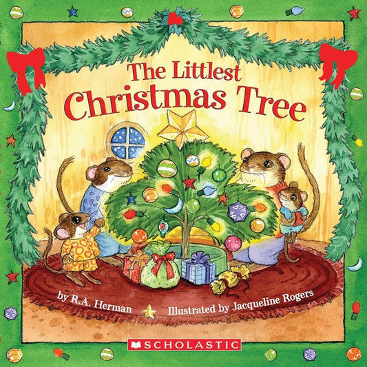 The Littlest Christmas Tree by R. A. Herman