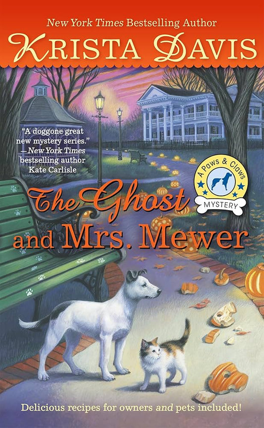 The Ghost and Mrs. Mewer (A Paws & Claws Mystery) by Krista Davis
