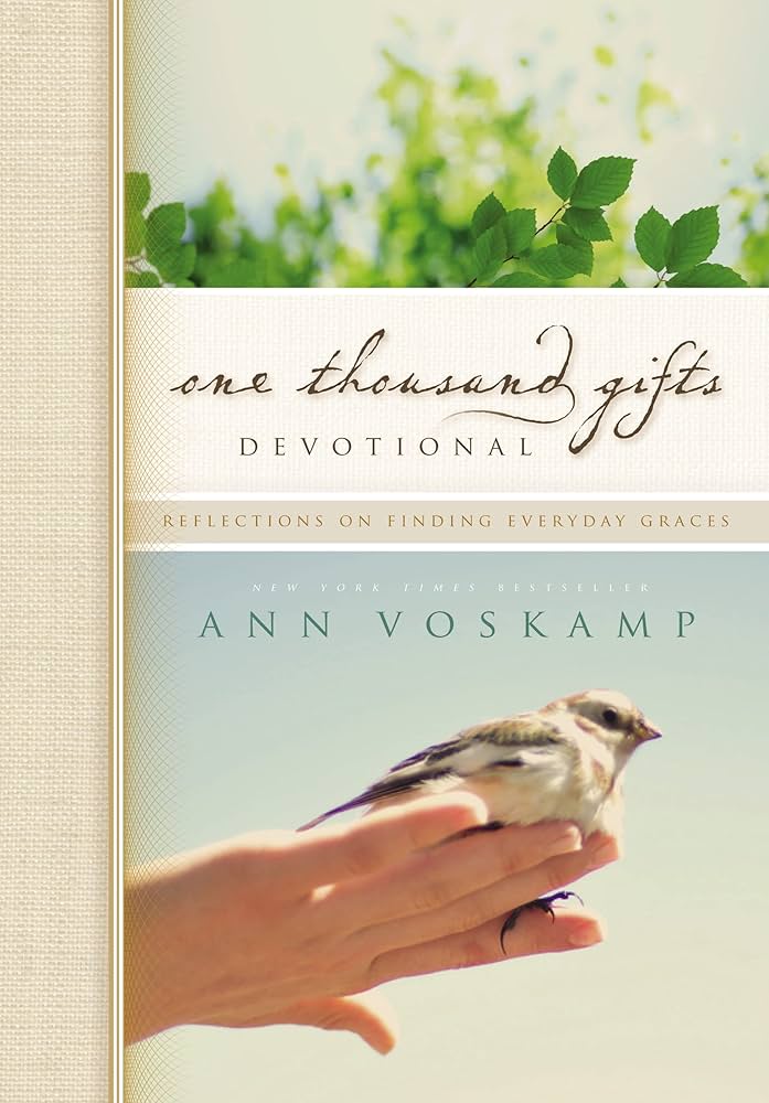 One Thousand Gifts by Ann Voskamp