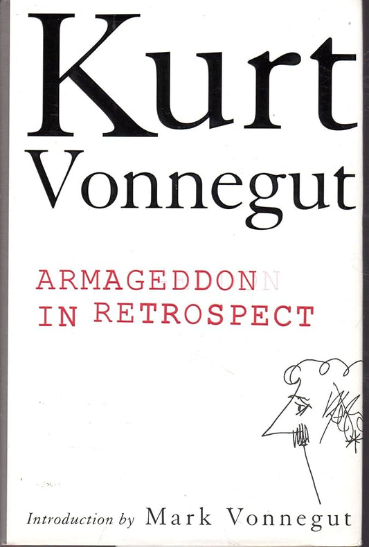 Armageddon in Retrospect by Kurt Vonnegut