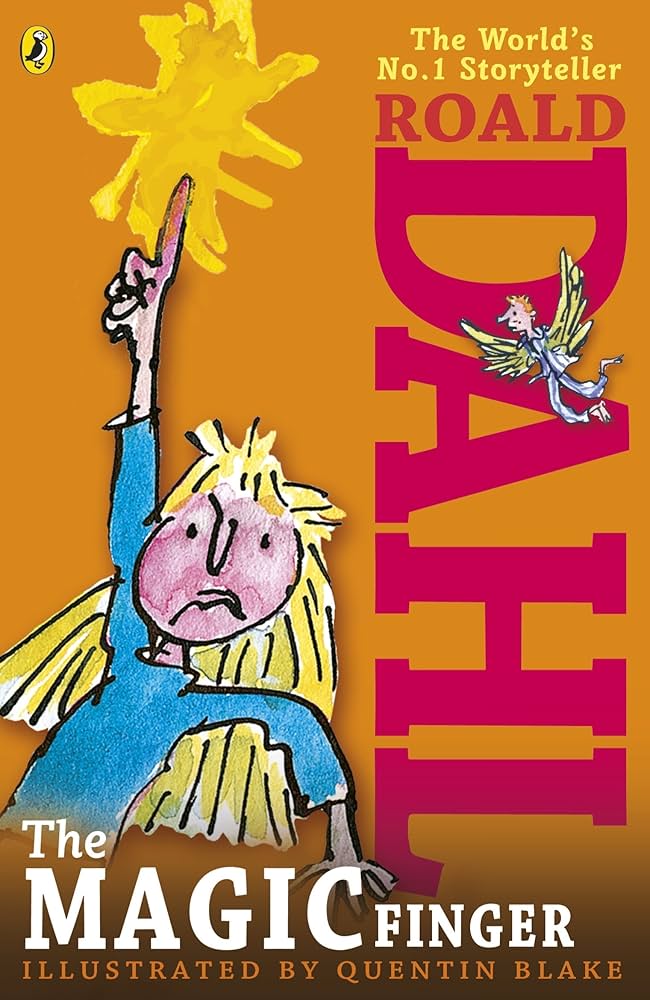 The Magic Finger by Roald Dahl