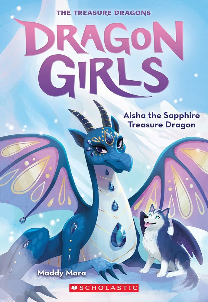 Aisha the Sapphire Treasure Dragon (Dragon Girls #5) (5) by Maddy Mara