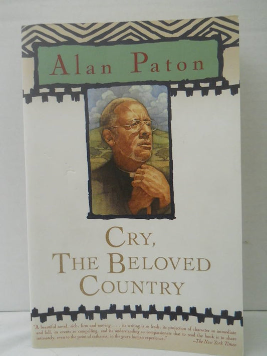 Cry, the Beloved Country by Alan Paton