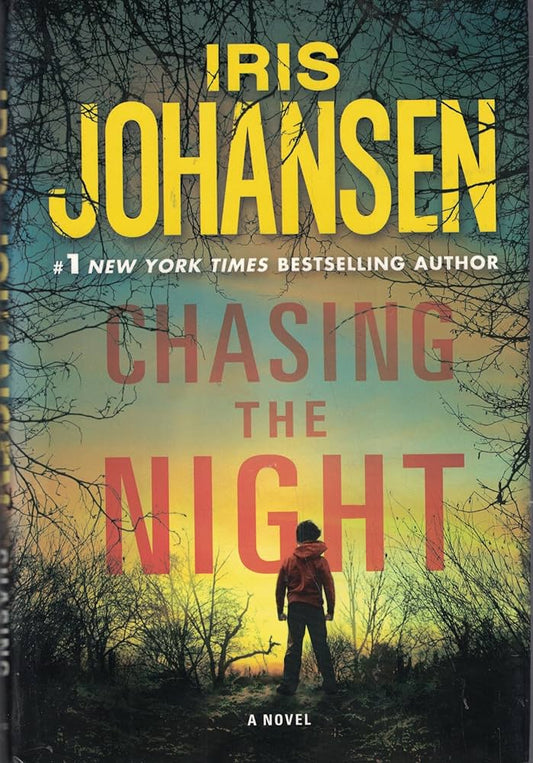 Chasing the Night (Eve Duncan) by Iris Johansen