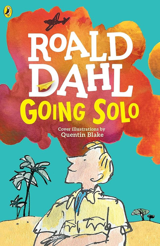Going Solo by Roald Dahl