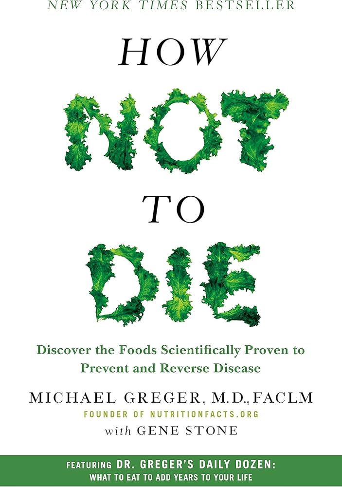 How Not to Die by Michael Greger,Gene Stone