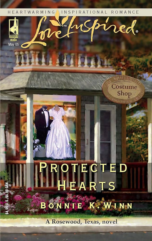 Protected Hearts (Rosewood, Texas Series #1) by Bonnie K. Winn