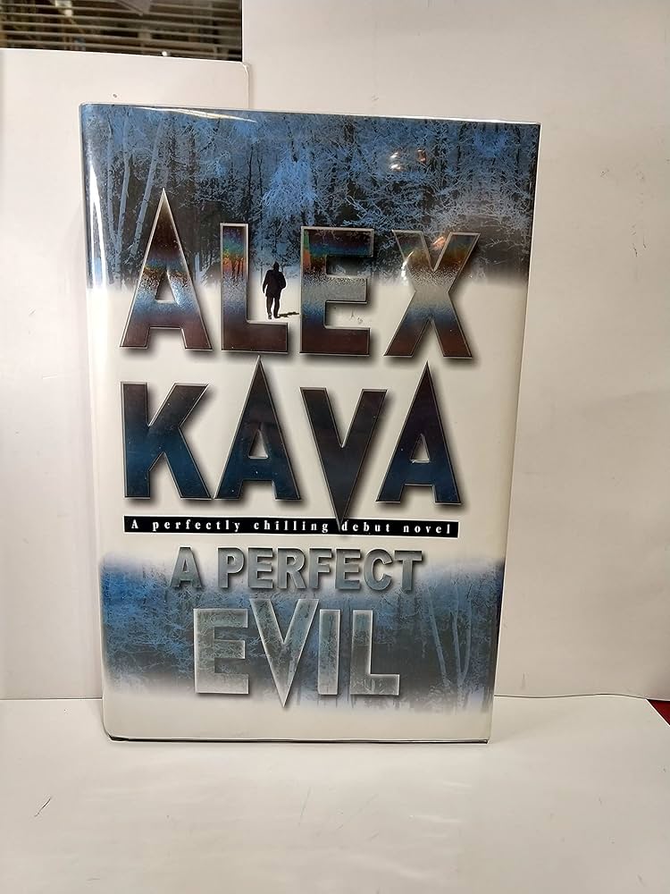 A Perfect Evil by Alex Kava
