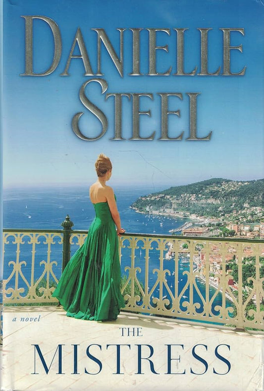 The Mistress: A Novel by Danielle Steel