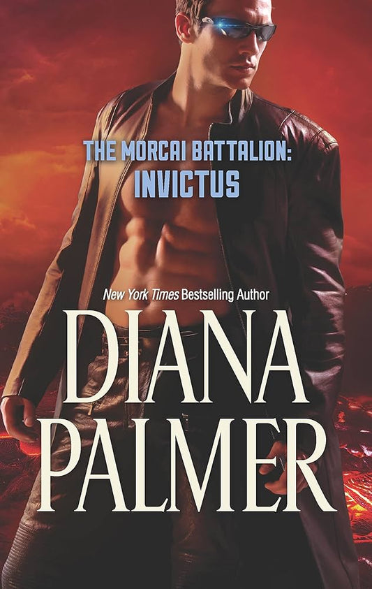 The Morcai Battalion: Invictus by Diana Palmer