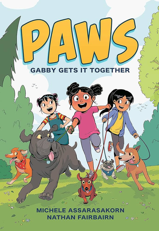 PAWS: Gabby Gets It Together: A Graphic Novel by Nathan Fairbairn