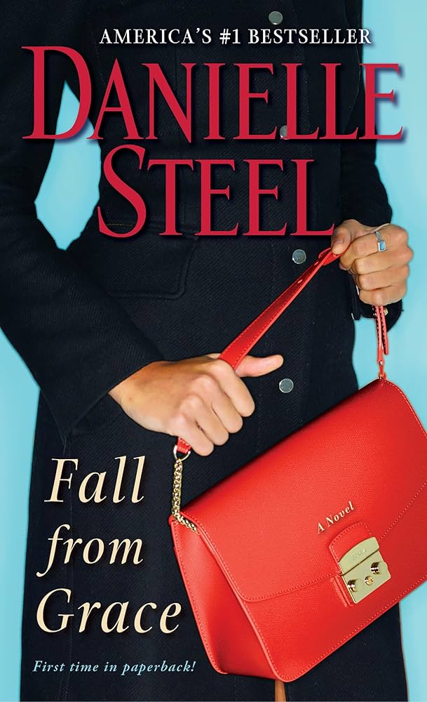 Fall from Grace: A Novel by Danielle Steel