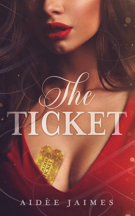 The Ticket by Aidee Jaimes
