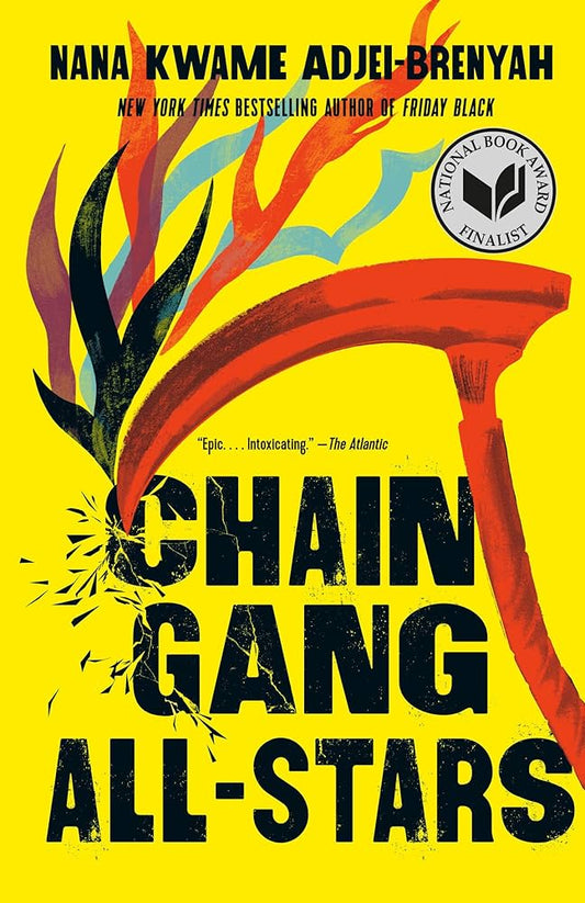 Chain Gang All Stars: A Read with Jenna Pick: A Novel by Nana Kwame Adjei-Brenyah