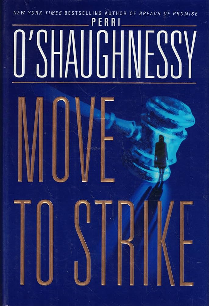 Move to Strike: A Novel (Nina Reilly) by Perri O'Shaughnessy