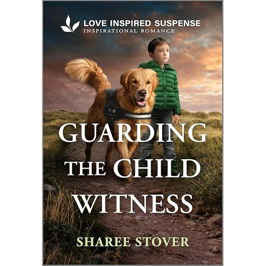 Guarding the Child Witness (Iowa State Troopers, 1) by Sharee Stover