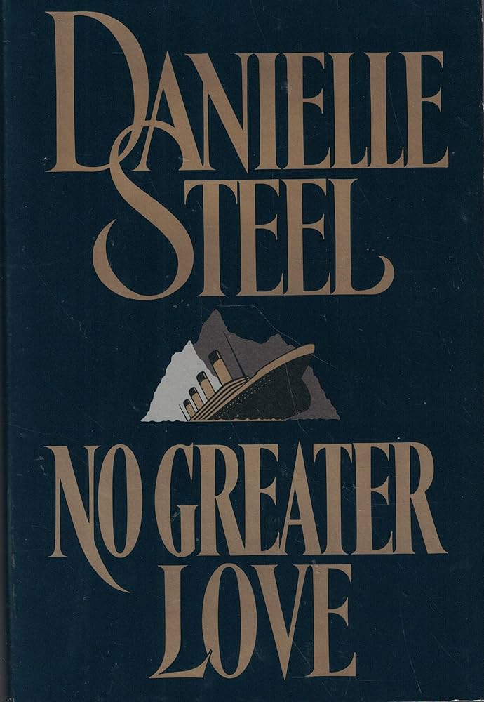 No Greater Love by Danielle Steel