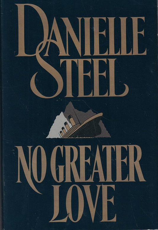 No Greater Love by Danielle Steel