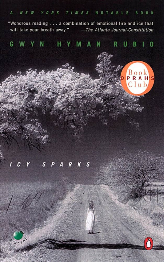 Icy Sparks (Oprah's Book Club) by Gwyn Hyman Rubio