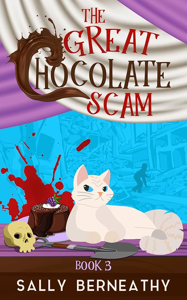 The Great Chocolate Scam (Death by Chocolate) by Sally C Berneathy