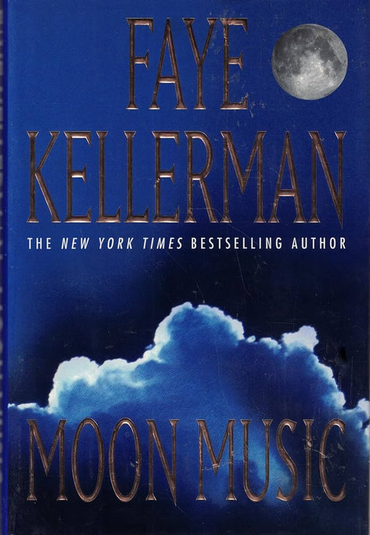 Moon Music: A Novel by Faye Kellerman