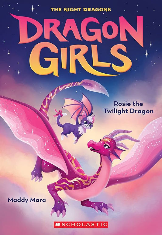 Rosie the Twilight Dragon (Dragon Girls #7) by Maddy Mara