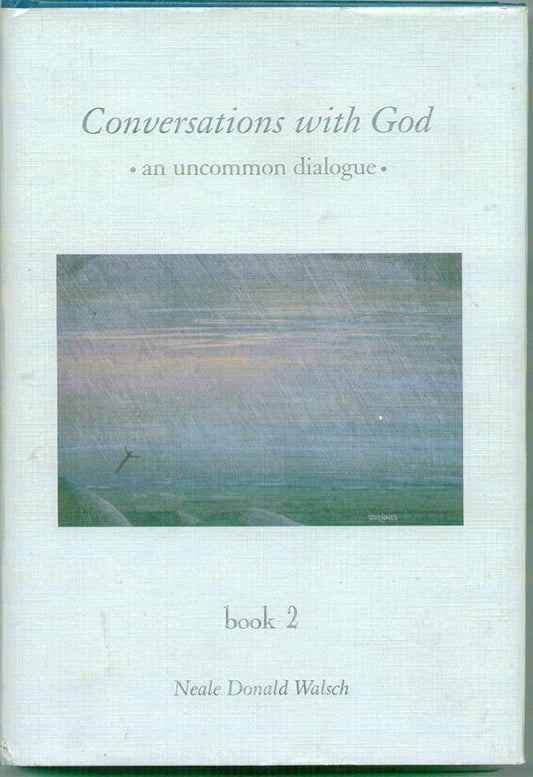 Conversations with God Book 2 by Neale Donald Walsch