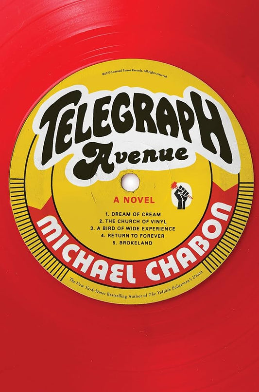 Telegraph Avenue: A Novel by Michael Chabon