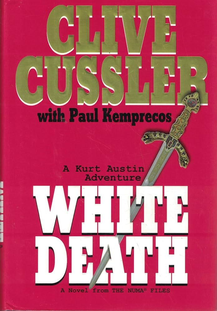 White Death by Clive Cussler,Paul Kemprecos