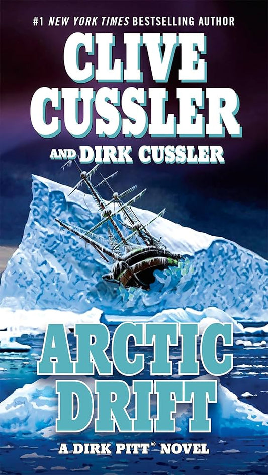 Arctic Drift (A Dirk Pitt Novel, #20) (Dirk Pitt Adventure) by Clive Cussler