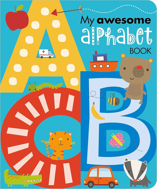 My Awesome Alphabet Book by Dawn Machell * Slight Damage To Rear Cover