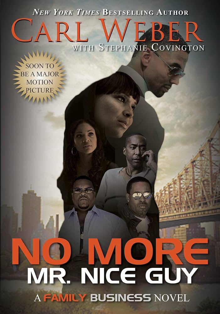 No More Mr. Nice Guy: A Family Business Novel by Carl Weber *Ex Library Book
