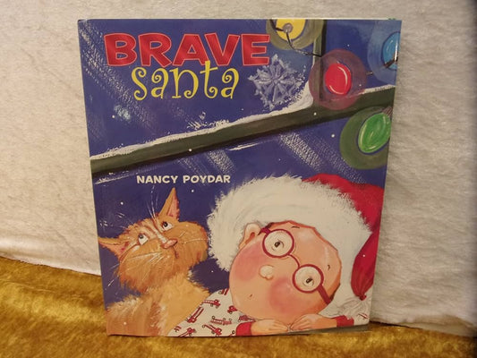 Brave Santa by Nancy Poydar