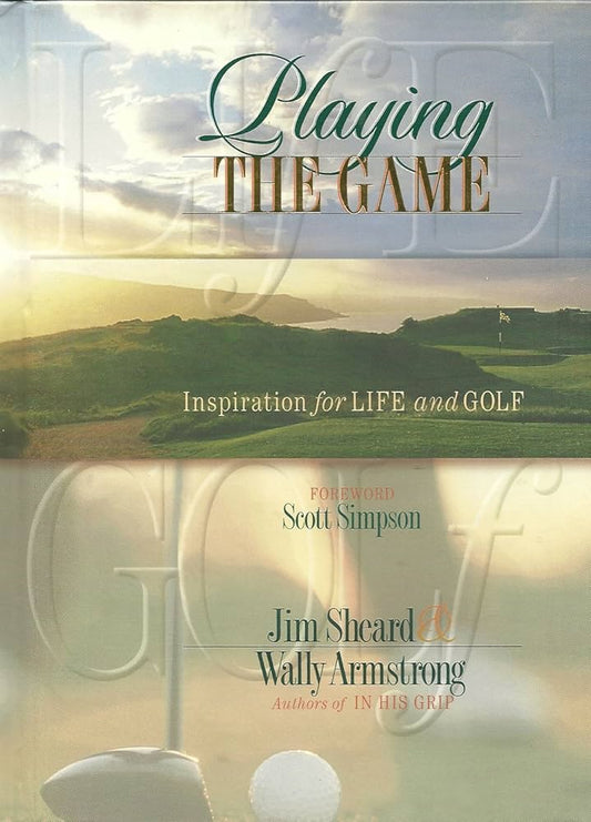 Playing The Game by Jim Sheard