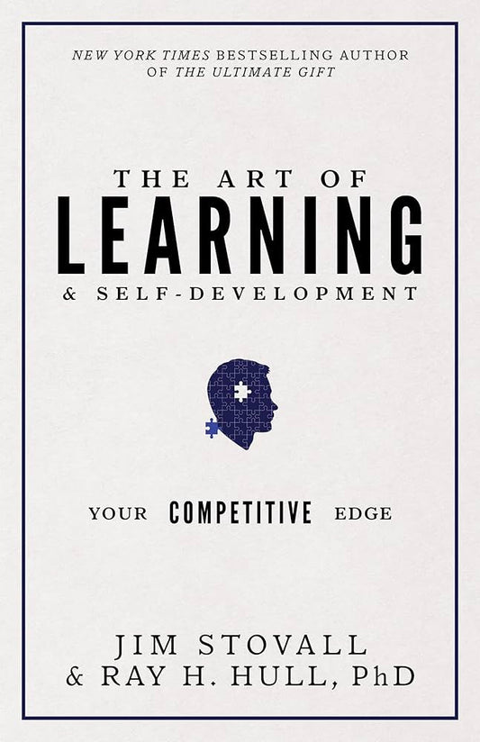 The Art of Learning and Self-Development by Jim Stovall,Ray Hull