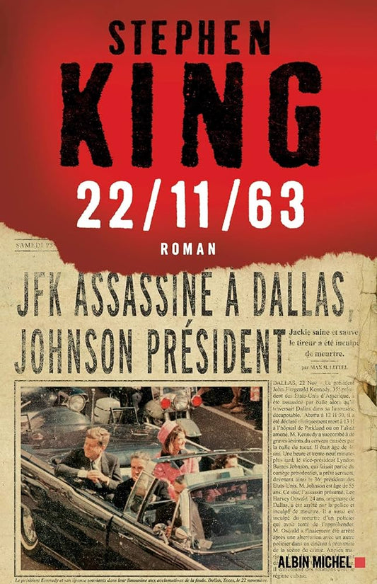 11/22/63: A Novel by Stephen King