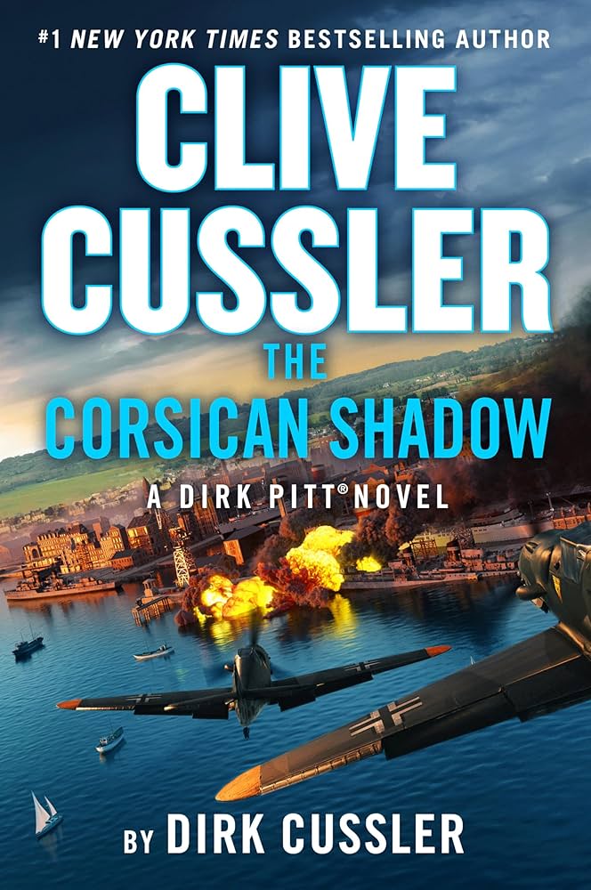 Clive Cussler The Corsican Shadow (Dirk Pitt Adventure) by Dirk Cussler